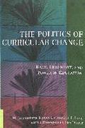 The Politics of Curricular Change
