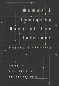 Women and Everyday Uses of the Internet