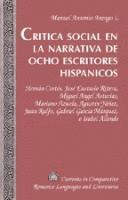 Critica Social en la Narrativa de Ocho Escritores Hispanicos