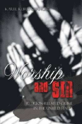Karel Kurst-Swanger - Worship and Sin, Häftad. Tillgänglighet: Tillfälligt slut