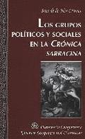 Los Grupos Politicos y Sociales en la Cronica Sarracina