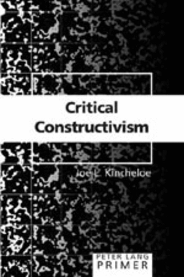 Joe L. Kincheloe - Critical Constructivism Primer, Häftad. Tillgänglighet: Lägg i varukorg