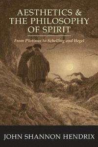 Aesthetics & the Philosophy of Spirit