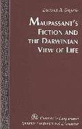 Maupassant's Fiction and the Darwinian View of Life