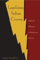 Laurence Armand French - Legislating Indian Country, Häftad