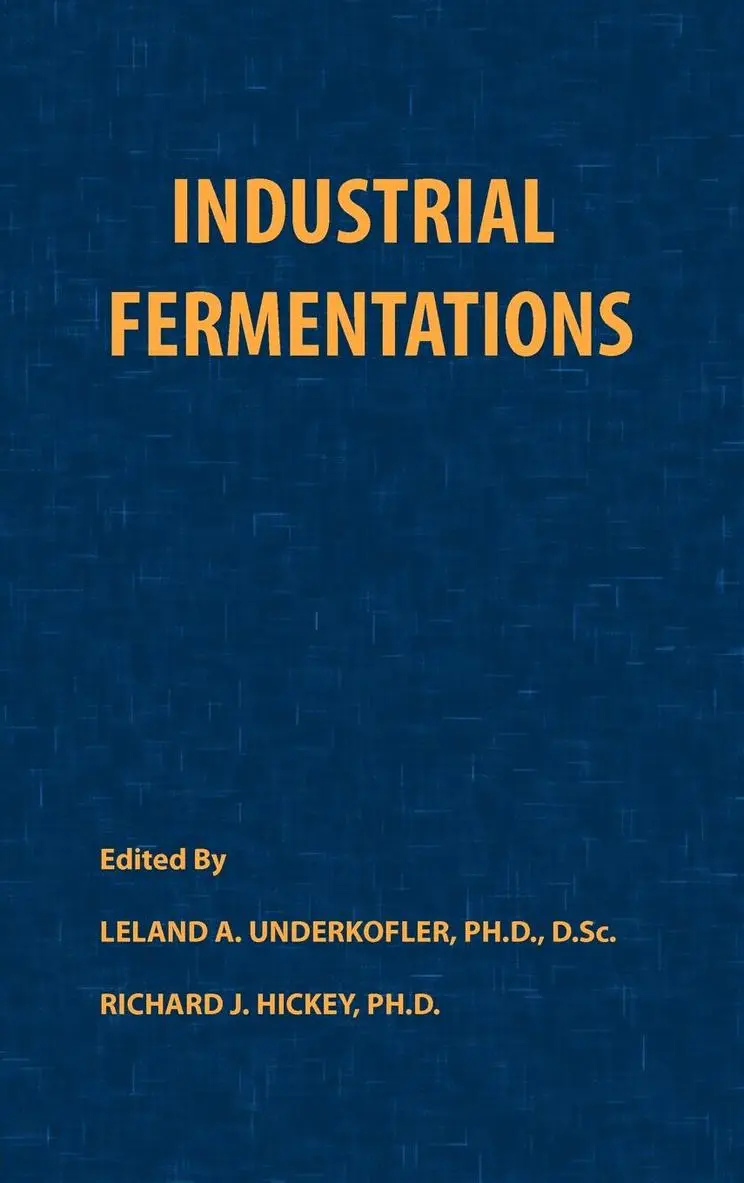 Leland A. Underkofler, Richard J. Hickey - Industrial Fermentations, Inbunden. Tillgänglighet: Lägg i varukorg