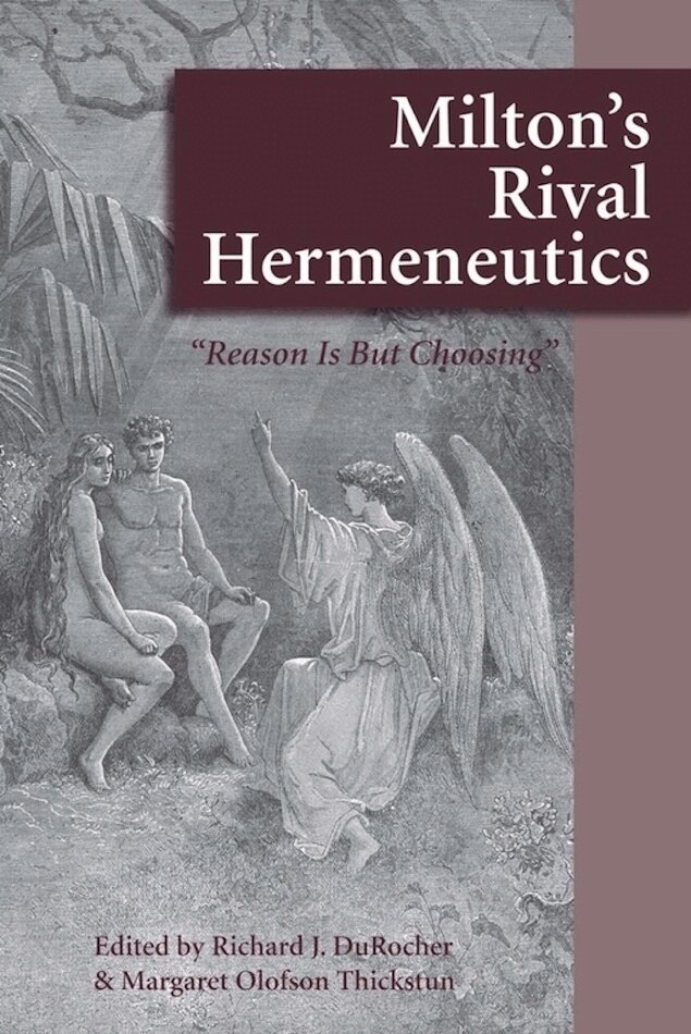 Milton's Rival Hermeneutics