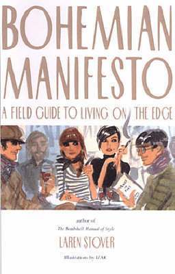 Laren Stover - Bohemian Manifesto, Inbunden