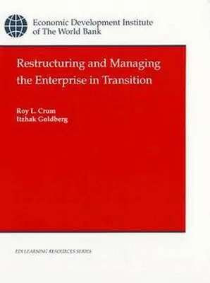 World Bank - Restructuring and Managing the Enterprise in Transition, Häftad. Tillgänglighet: Tillfälligt slut