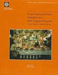 From Universal Food Subsidies to a Self-targeted Program