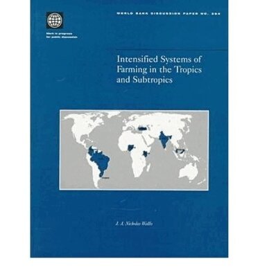 World Bank Group - Intensified Systems of Farming in the Tropics and Subtropics, Häftad. Tillgänglighet: Tillfälligt slut