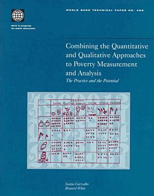 World Bank, Soniya Carvalho, Howard White - Combining the Quantitative and Qualitative Approaches to Poverty Measurement and Analysis, Häftad. Tillgänglighet: Tillfälligt slut