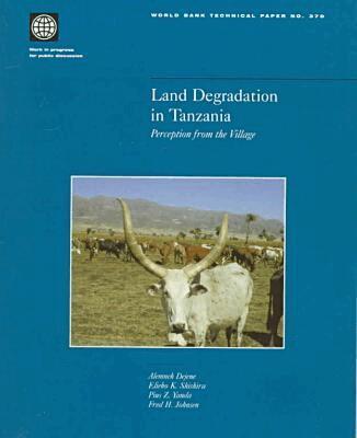 World Bank Group - Land Degradation in Tanzania, Häftad. Tillgänglighet: Tillfälligt slut