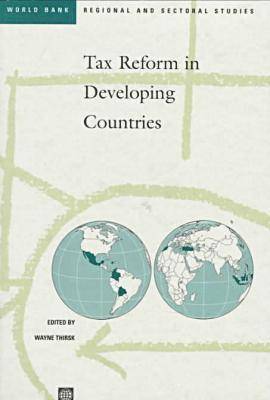 World Bank Group - Tax Reform in Developing Countries, Häftad. Tillgänglighet: Tillfälligt slut
