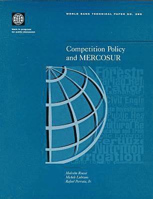 World Bank Group - Competition Policy and MERCOSUR, Häftad. Tillgänglighet: Tillfälligt slut
