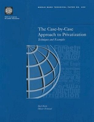 World Bank - Case-by-case Approach to Privatization, Häftad. Tillgänglighet: Tillfälligt slut