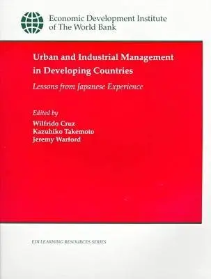 World Bank - Urban and Industrial Management in Developing Countries, Häftad. Tillgänglighet: Tillfälligt slut