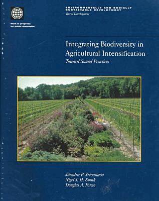 World Bank - Integrating Biodiversity in Agricultural Intensification, Häftad. Tillgänglighet: Tillfälligt slut