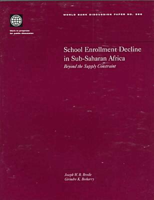 Joseph W.B. Bredie, Girindre K. Beeharry, World Bank - School Enrollment Decline in Sub-Saharan Africa, Häftad. Tillgänglighet: Tillfälligt slut