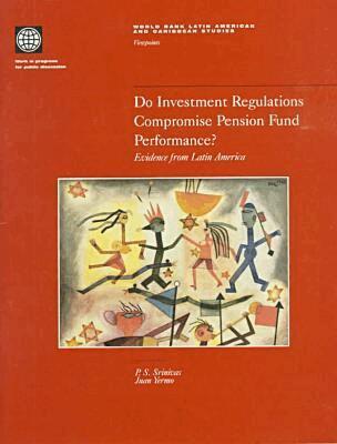 World Bank - Do Investment Regulations Compromise Pension Fund Performance?, Inbunden. Tillgänglighet: Tillfälligt slut