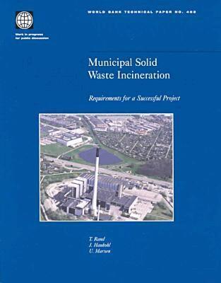 T. Rand, J. Houkohl, U. Marxen, World Bank - Municipal Solid Waste Incineration, Häftad. Tillgänglighet: Tillfälligt slut