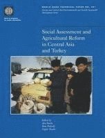 World Bank - Social Assessment and Agricultural Reform in Central Asia and Turkey, Häftad. Tillgänglighet: Tillfälligt slut