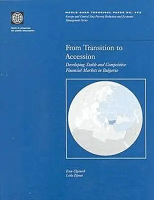 Esen Ulgenerk, Leila Zlaoui, World Bank - From Transition to Accession, Häftad. Tillgänglighet: Tillfälligt slut
