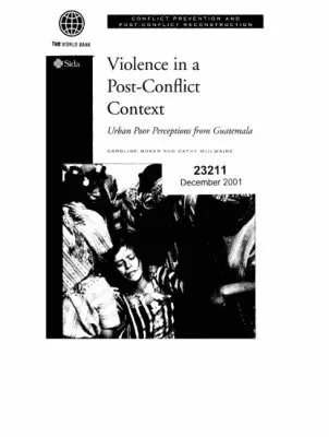 Caroline O.N. Moser, Cathy McIlwaine, World Bank - Violence in a Post-conflict Context, Häftad. Tillgänglighet: Tillfälligt slut