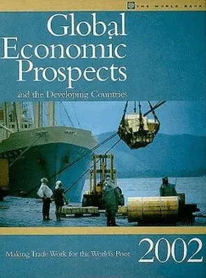 World Bank Publications - Global Economic Prospects 2002, Häftad. Tillgänglighet: Tillfälligt slut