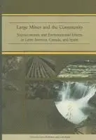 Worldbank, Gary McMahon, Felix Remy - Large Mines and the Community, Häftad. Tillgänglighet: Tillfälligt slut