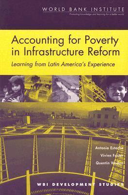 Quentin Wodon, Vivien Foster, Antonio Estache - Accounting for Poverty in Infrastructure Reform, Häftad. Tillgänglighet: Tillfälligt slut