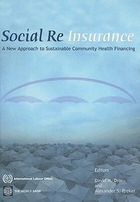 Alexander S. Preker, David M. Dror - Social Reinsurance, Häftad. Tillgänglighet: Tillfälligt slut