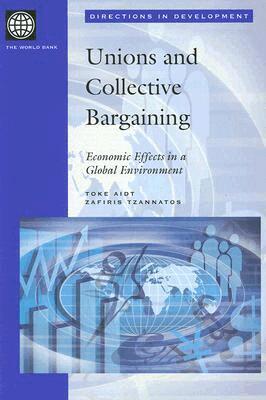Toke Aidt, Zafiris Tzannatos - Unions and Collective Bargaining, Häftad. Tillgänglighet: Tillfälligt slut