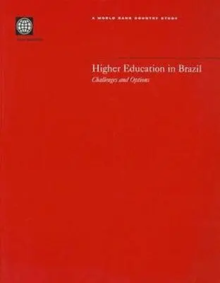World Bank Group - Higher Education in Brazil, Häftad. Tillgänglighet: Tillfälligt slut