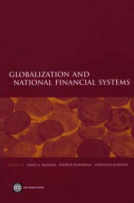 Patrick Honohan, James A. Hanson, Giovanni Majnoni - Globalization and National Financial Systems, Häftad. Tillgänglighet: Tillfälligt slut