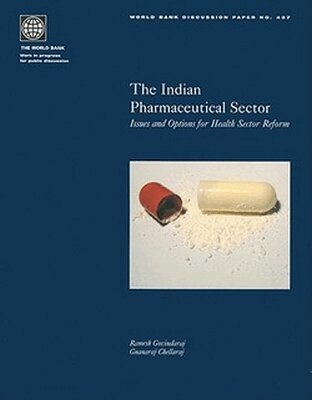 Ramesh Govindaraj, Gnanaraj Chellaraj - Indian Pharmaceutical Sector, Häftad. Tillgänglighet: Tillfälligt slut