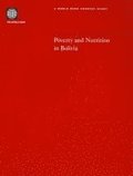 Poverty and Nutrition in Bolivia