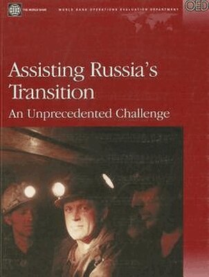 World Bank Group - Assisting Russia's Transition, Häftad. Tillgänglighet: Tillfälligt slut