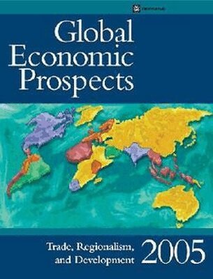 World Bank Publications - Global Economic Prospects 2005, Häftad. Tillgänglighet: Tillfälligt slut