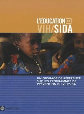 Alexandria Valerio, Donald Bundy - Un Ouvrage De Reference Sur Les Programmes De Prevention Du VIH/SIDA, Häftad. Tillgänglighet: Tillfälligt slut