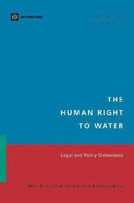 World Bank Group - HUMAN RIGHT to WATER-LEGAL and POLICY DIMENSIONS, Häftad. Tillgänglighet: Tillfälligt slut
