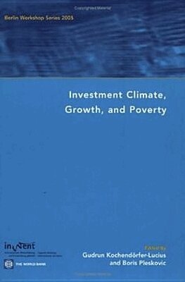 Gudrun Kochendorfer-Lucius, Boris Pleskovic - Investment Climate, Growth, and Poverty, Häftad. Tillgänglighet: Tillfälligt slut