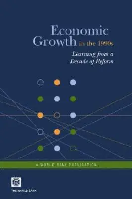 World Bank Group - Economic Growth in the 1990s, Häftad. Tillgänglighet: Tillfälligt slut