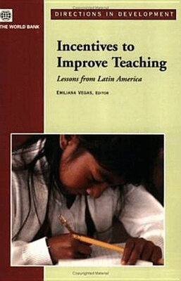 Emiliana Vegas - Incentives to Improve Teaching, Häftad. Tillgänglighet: Tillfälligt slut