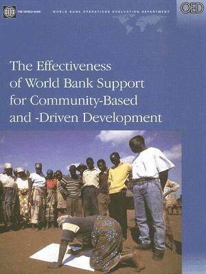 World Bank Group - Effectiveness of World Bank Support for Community-based and Driven Development, Häftad. Tillgänglighet: Tillfälligt slut