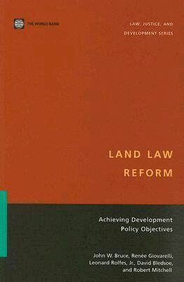 John W. Bruce, Leonard Rolfes, Jr., David Bledsoe - Land Law Reform, Häftad. Tillgänglighet: Tillfälligt slut