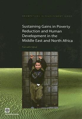 Farrukh Iqbal - Sustaining Gains in Poverty Reduction and Human Development in the Middle East and North Africa, Häftad. Tillgänglighet: Tillfälligt slut