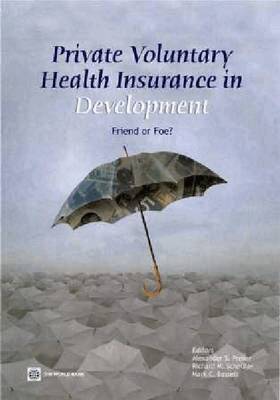 Alexander S. Preker, Richard M. Scheffler, Mark C. Bassett - Private Voluntary Health Insurance in Development, Häftad. Tillgänglighet: Tillfälligt slut