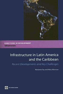 Marianne Fay, Mary Morrison - Infrastructure in Latin America and the Caribbean, Häftad. Tillgänglighet: Tillfälligt slut
