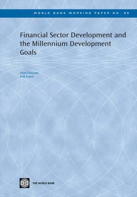 Stijn Claessens, Erik Feijen - Financial Sector Development and the Millennium Development Goals, Häftad. Tillgänglighet: Tillfälligt slut